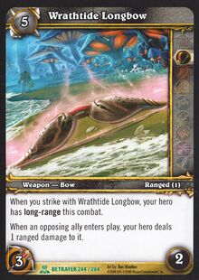 Wrathtide Longbow TCG Card.jpg