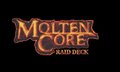 Molten Core (2007)