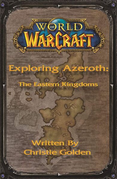 File:World of Warcraft Exploring Azeroth The Eastern Kingdoms cover early.jpg
