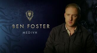 Ben Foster as Medivh.