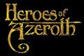 Heroes of Azeroth (2006)