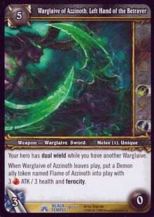 Warglaive of Azzinoth, Left Hand of the Betrayer TCG Card.jpg