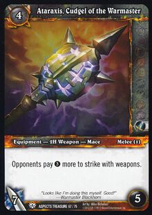 Ataraxis, Cudgel of the Warmaster TCG Card.jpg
