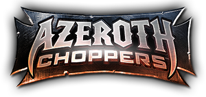 Azeroth Choppers.png